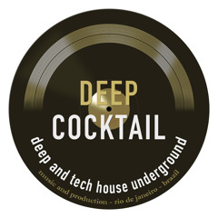 DEEP COCKTAIL