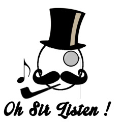 OhSirListen