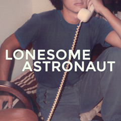 Lonesome Astronaut
