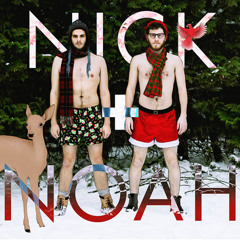 Nick + Noah