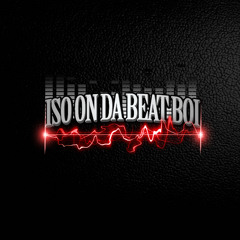 IsoOnDaBeatBoi