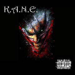 K.A.N.E.