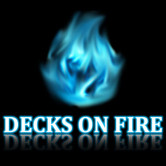 Decks On Fire