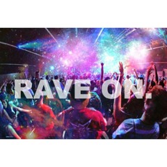 Rave Vibes