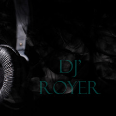 DJ' ROYER