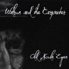 Walrus and the Carpenter