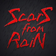 Scars From Rain