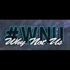 Why Not Us Podcast