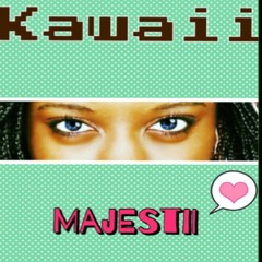 KawaiiMajestii