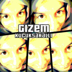 Gizem Küçüksakallı