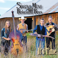 Sarah Mae & the Birkeland Boys