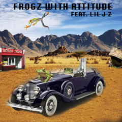 Frogz With Attitude