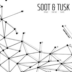 SOOT AND TUSK