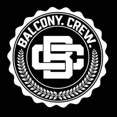 Balcony Crew