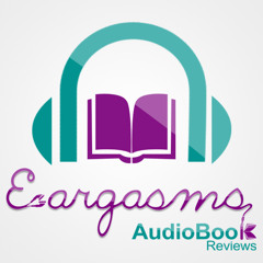 Eargasms AudiobookReviews