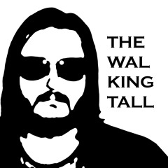 The Walking Tall