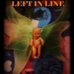 LEFT IN LINE / DRAINFLY