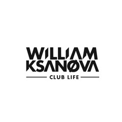 WilliamKsanova-ClubLife