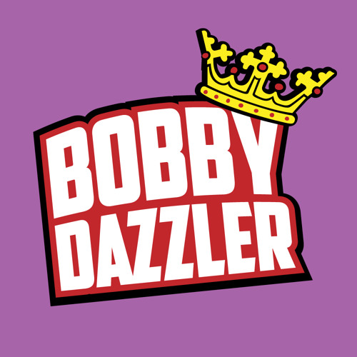 Stream Bobby Dazzler ♔ music | Listen to songs, albums, playlists