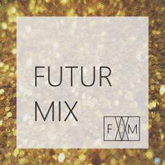 FUTUR Mix