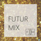 FUTUR Mix