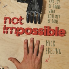 Not Impossible Labs: Book