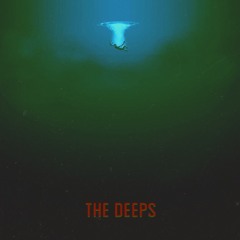 The Deeps