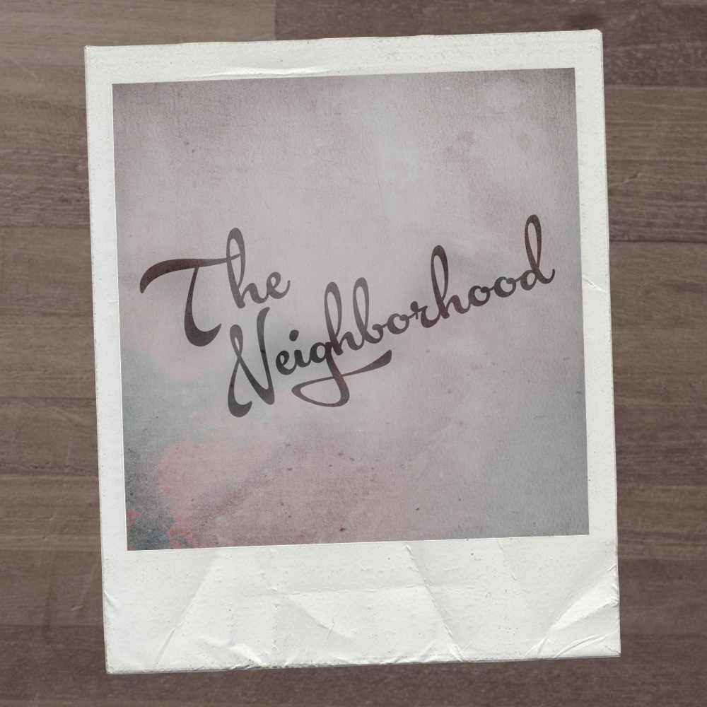 The Neighborhood