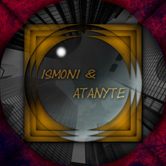 IsmonI & Atanyte