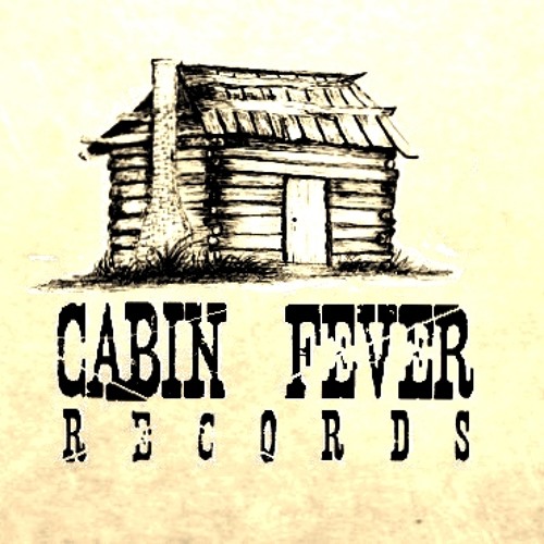 Cabin Fever Records S Stream On Soundcloud Hear The World S Sounds