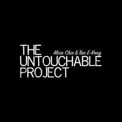The Untouchable Project