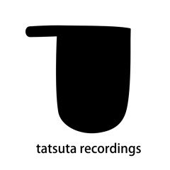 tatsuta recordings