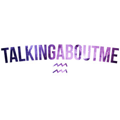 Talking About Me