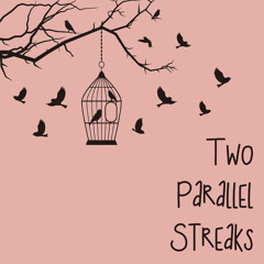 Two Parallel Streaks