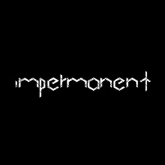 Impermanent