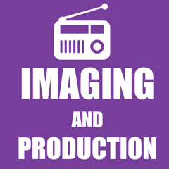 Imaging and Production