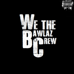 Bawlazcrew