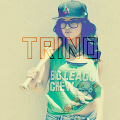 TRino ( ͡° ͜ʖ ͡°)