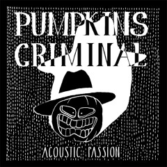Pumpkins Criminal