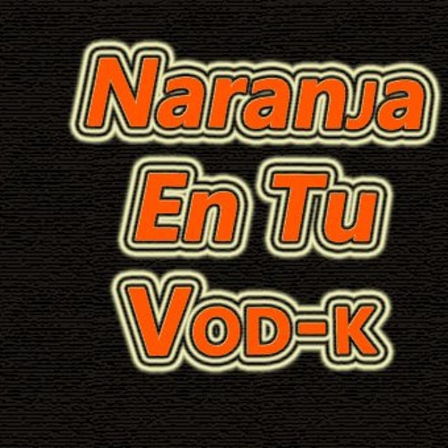 Naranja En Tu Vodk’s avatar