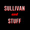 Sullivan and Stuff