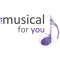 musical for you