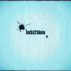 InSi2Skin