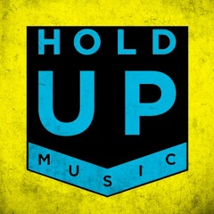 Hold Up Music