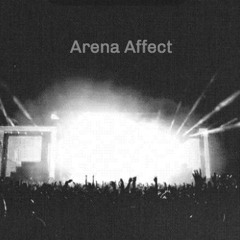 Arena Affect