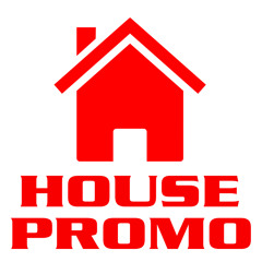House Promo