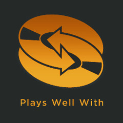 Plays Well With