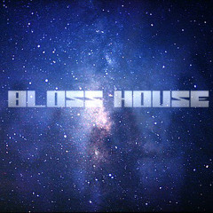 Bloss House