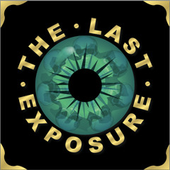 The Last Exposure