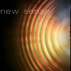 new sense